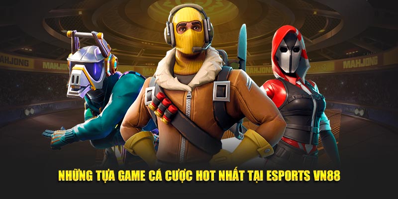 các loại game cá cược esports