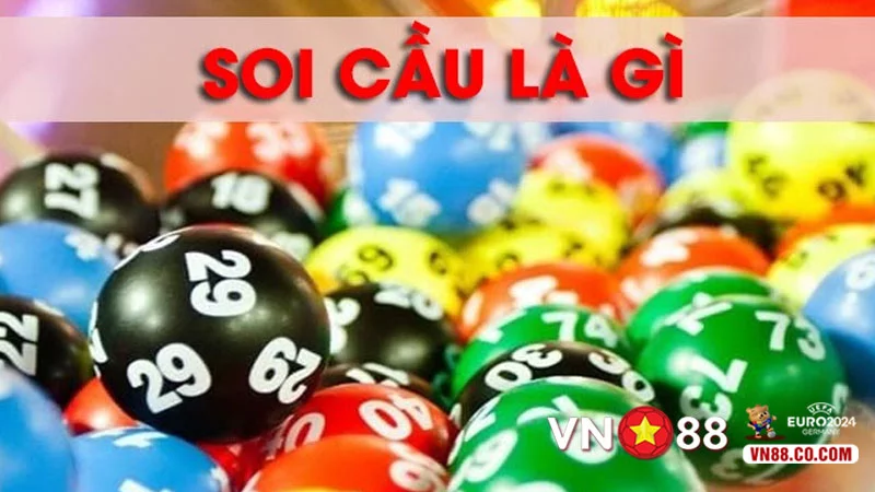 Soi cầu hỗ trợ người chơi trong việc dự đoán con số xuất hiện trong lần kế tiếp Soi cầu hỗ trợ người chơi trong việc dự đoán con số xuất hiện trong lần kế tiếp